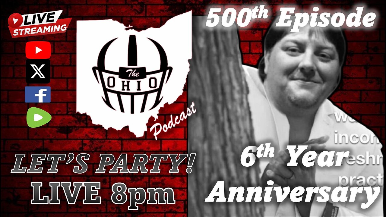 The OHIO Podcast LIVE 500th Episode and 6th Year Anniversary