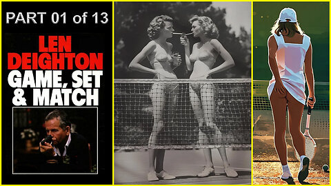'Game, Set and Match' (1988) TV serial of Len Deighton Book Trilogy [1 of 13]