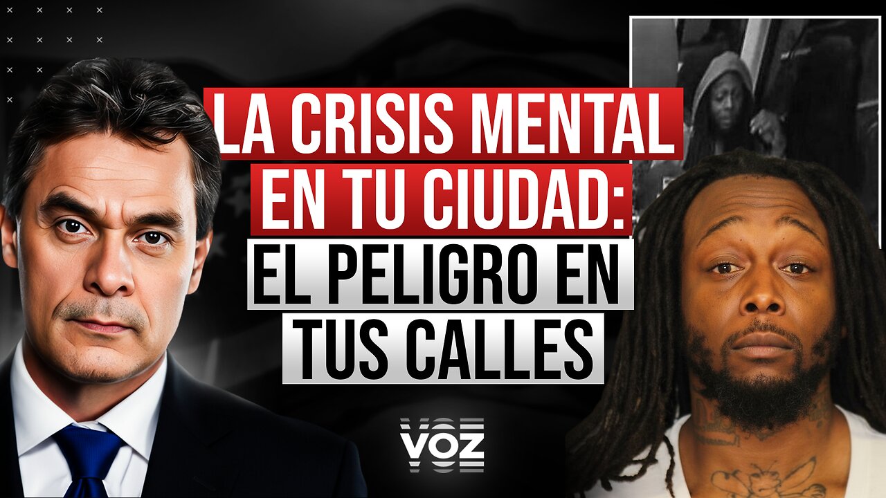 La crisis mental en tu ciudad: El peligro en tus calles