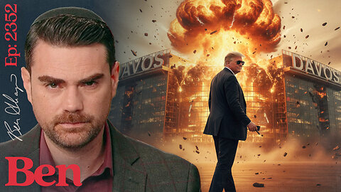 Ep. 2352 - OPERATION GREENLAND: Trump Takes Davos!