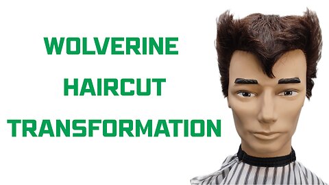 Wolverine Haircut transformation