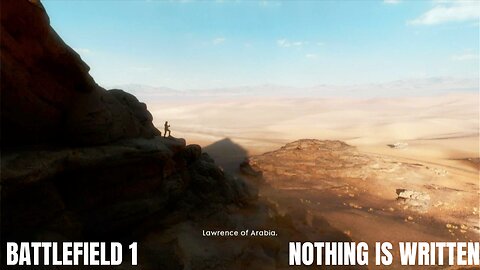 Battlefield 1: NOTHING IS WRITTEN