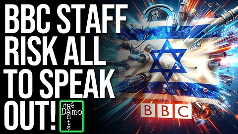 Why Is the BBC Protecting Israel? Staff Blow the Whistle