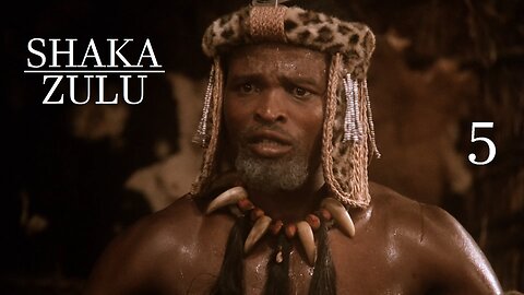 SHAKA ZULU EPISODE FIVE (5)