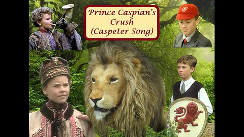 Prince Caspian's Crush (Narnia Caspeter Ship)
