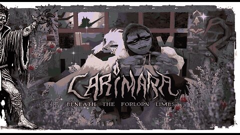 Full Gameplay, No Commentary - Carimara, Beneath The Forlorn Limbs