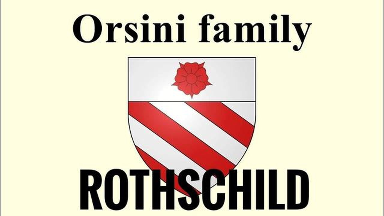 Rothschild is Orsini