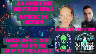 🎙 TSP #2040 – Laura Eisenhower: Weaponized Zodiac & Overriding the Inversions