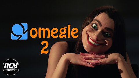 Omegle 2 | Short Horror Film About a Deadly Chat