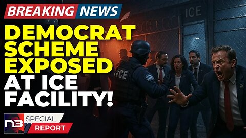 🚨BREAKING: What These Democrat Lawmakers Were REALLY Doing At ICE Facility Will SHOCK You!