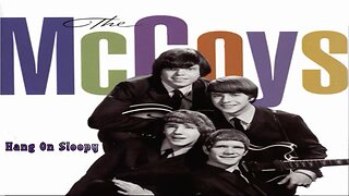 The McCoys - Hang On Sloopy