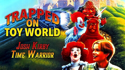 Josh Kirby : Time Warrior! Chapter 3 :Trapped on Toyworld (1995) Action, Adventure