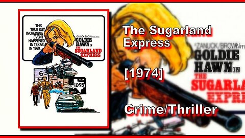 The Sugarland Express (1974) | CRIME/THRILLER | FULL MOVIE