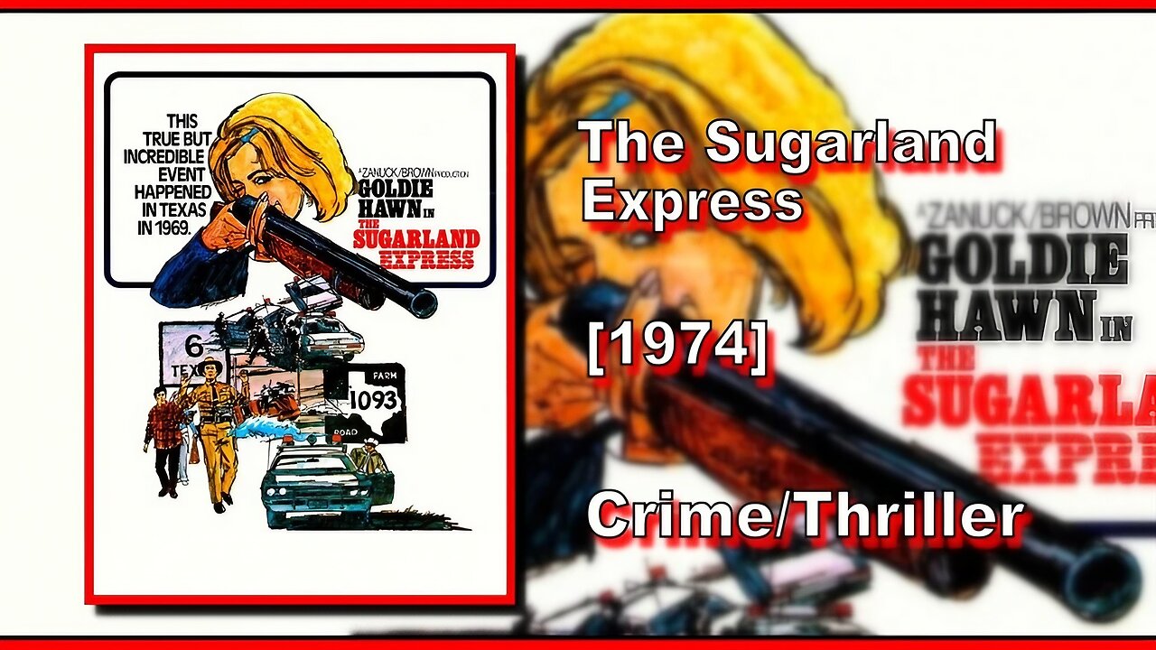 The Sugarland Express (1974) | CRIME/THRILLER | FULL MOVIE