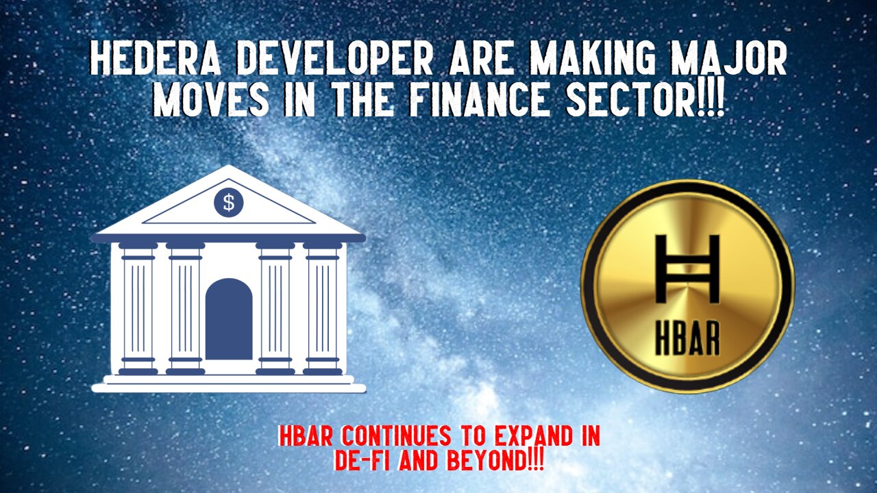 Hedera Developer Are Making MAJOR MOVES In The Finance Sector!!!