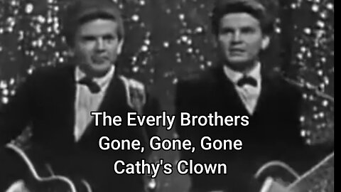 The Everly Brothers – Beechnut Show with Dick Clark Gone, Gone, Gone & Cathy’s Clown (1965)