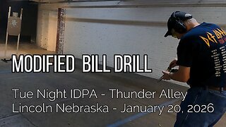 Thunder Alley IDPA - Modified Bill Drill - January 20, 2026