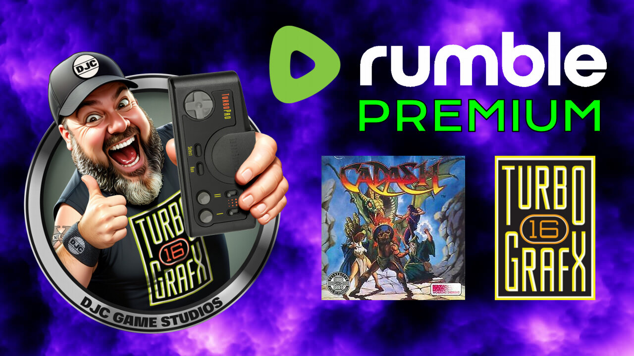 Turbografx 16 CADASH - LIVE with DJC - Rumble Premium Stream