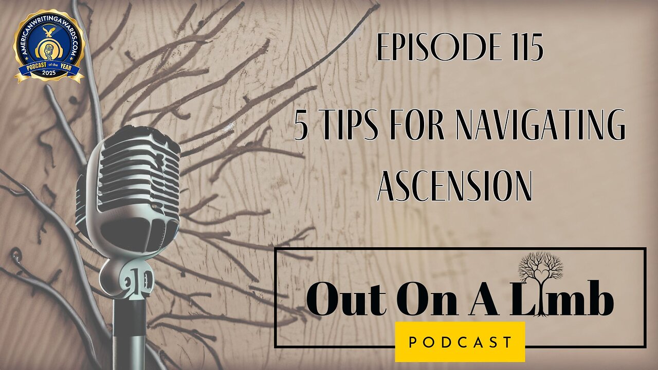 5 Tips for Navigating Ascension ~ Ep.115 ~ April 2025