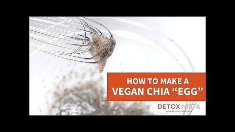 How to Make a Vegan Chia or Flax "Egg"