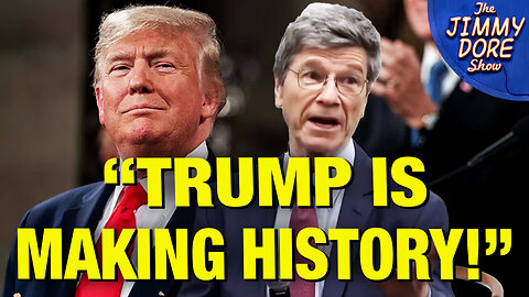 Jeffrey Sachs “ASTOUNDED” By Trump’s Foreign Policy Achievements!