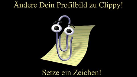 Clippy – Eine kleine Klammer setzt ein klares Zeichen!