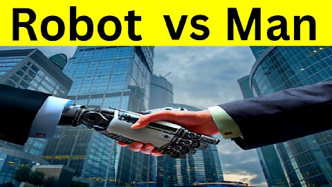 Robot vs Man