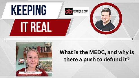 What is the MEDC and why do so many people want to defund it?