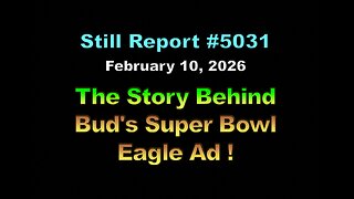 5031, The Story Behind Bud's Super Bowl Eagle Ad!