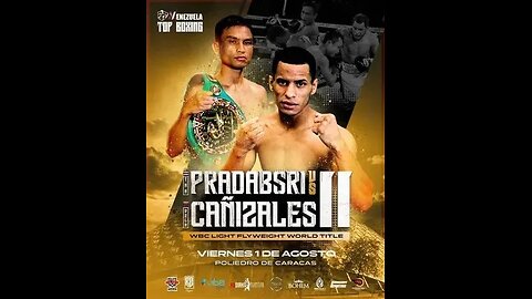 Panya Pradabsri vs Carlos Canizales II - Aug 01 2025 - Caracas, Venezuela