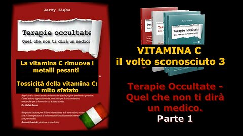 Terapie occultate puntata 13 Vitamina C: il volto sconosciuto 3