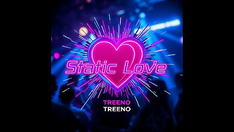 Neon Static Love
