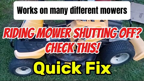Riding Lawn Mower Keeps Shutting Off? WATCH THIS FOR A QUICK FIX!
