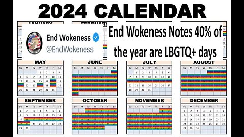 End Wokeness claims 40% of the calendar is LGTBQ+ celebration