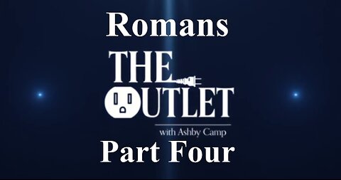 Romans part 4