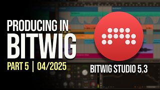 Arranging a Track on Bitwig Studio LIVE | Music Production Techniques Breakdown
