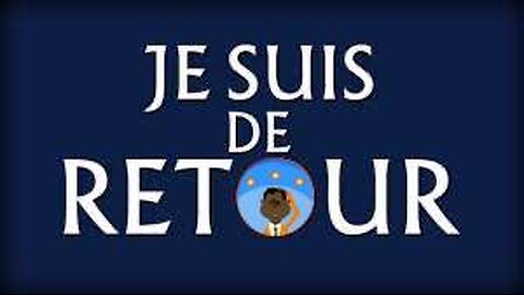 CHERS ABONNÉS, JE SUIS DE RETOUR !