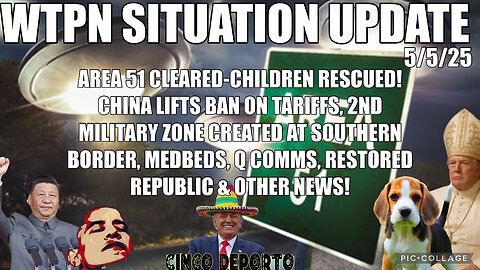 WTPN ~ Judy Byington ~ Situation Update ~ 5-5-25 ~ Trump Return ~ Restored Republic via a GCR
