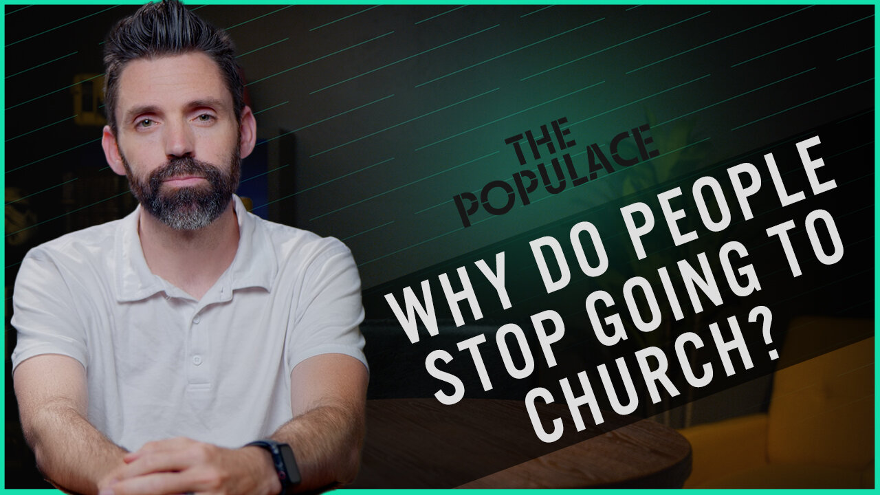 The Populace - Ep13 - Why do people stop going to church?