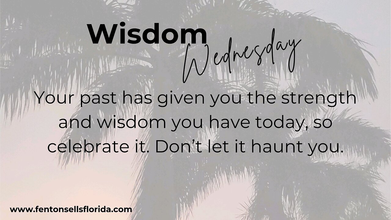 Wisdom Wednesday