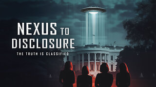 "Nexus to Disclosure: The Truth Is Classified" ~ Full Panel Discussion!