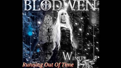 BLODWEN - running Out Of Time