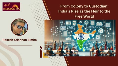 From Colony to Custodian: India’s Rise as the Heir to the Free World