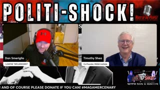 POLITI-SHOCK! "DESTROY THE NARRATIVE & EXPOSE THE FRAUDS" W/ Special Guest Timothy Shea