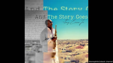Tony Exum Jr. – And The Story Goes