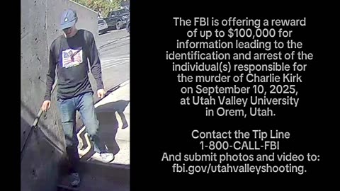 FBI Releases Charlie Kirk Assassination SUSPECT Images & Video - MANHUNT Continues | Trump Responds