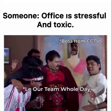 Someone: office is stressful and toxic