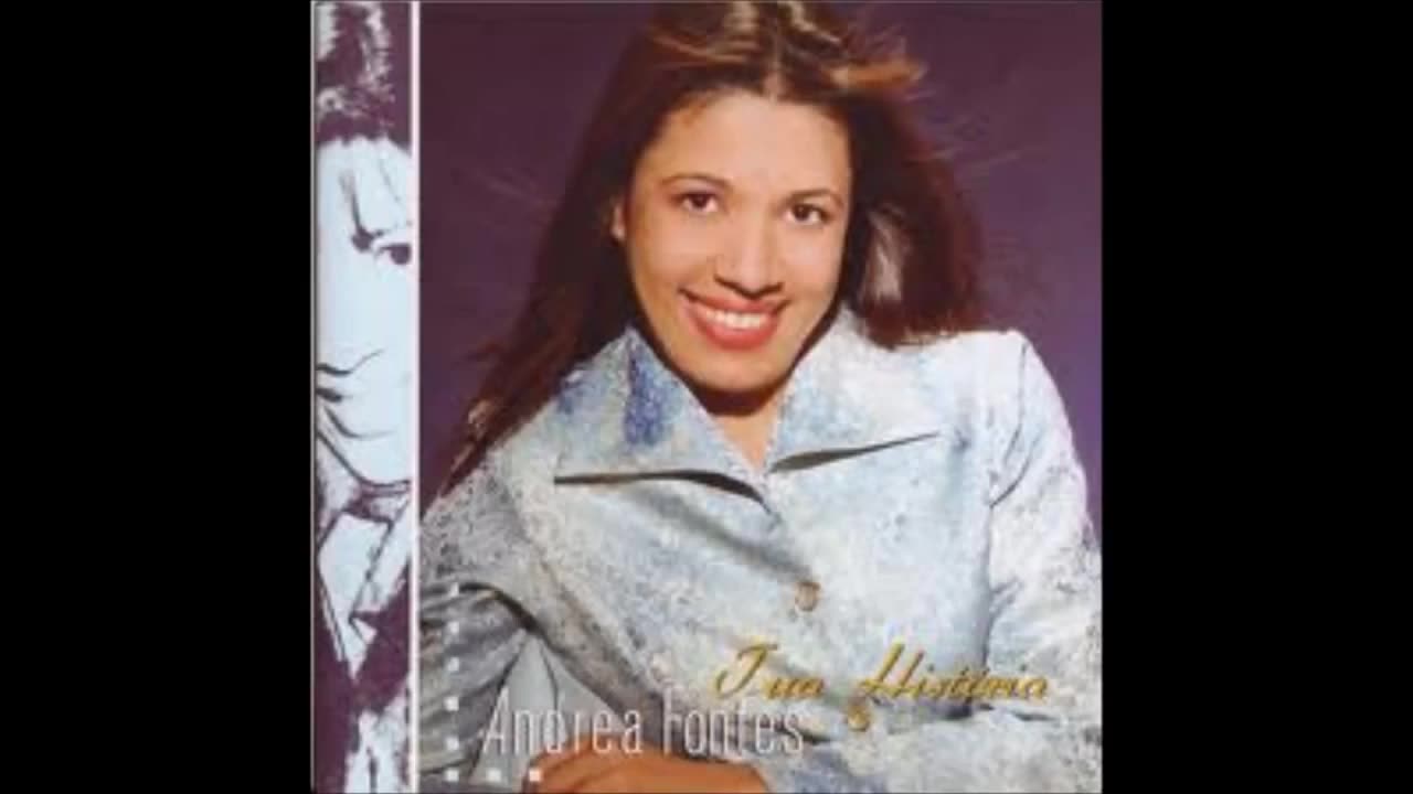 Andrea Fontes CD Tua historia Completo