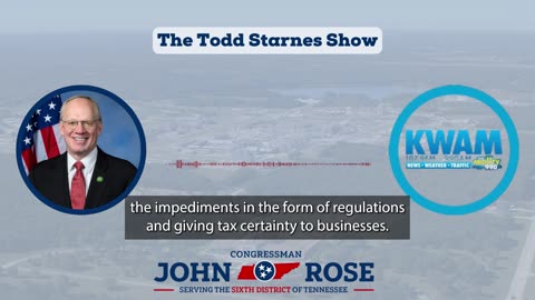 Rep. Rose on Todd Starnes Show: OB3 Will Lead to Aggressive Economic, GDP Growth