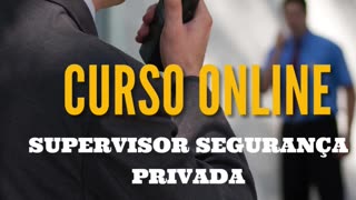 Curso supervisor de segurança privada